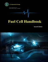Fuel Cell Handbook (Seventh Edition) 1365101134 Book Cover