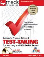 Successful Problem Solving and Test-Taking for Nursing and NCLEX-RN Exams (Book w/CD-ROM) (Test Question Logic for the Nclex-Rn Exam) 1565330382 Book Cover