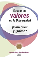 Educar en valores en la Universidad. �Para qu�? y �C�mo? B093BC3M2G Book Cover