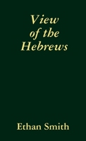 View of the Hebrews 1825 1396322221 Book Cover
