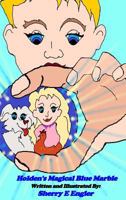 Holden's Magical Blue Marble 1732178607 Book Cover