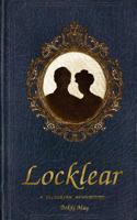 Locklear: A Victorian Adventure 1497334829 Book Cover