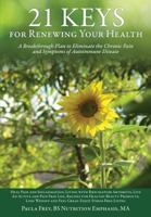 21 Keys for Renewing Your Health 1498479359 Book Cover