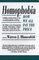 Homophobia: How We All Pay the Price 0807079197 Book Cover