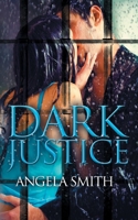 Dark Justice 1693399261 Book Cover