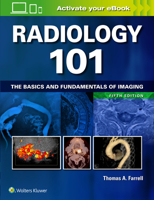 Radiology 101: The Basics and Fundamentals of Imaging 1496392981 Book Cover