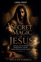 The Secret Magic of Jesus B0GYQDZF79 Book Cover