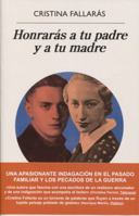 Honrarás a tu padre y a tu madre 843399851X Book Cover