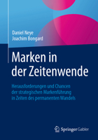 Marken in der Zeitenwende: Herausforderungen und Chancen der strategischen Markenführung in Zeiten des permanenten Wandels (German Edition) 365848067X Book Cover