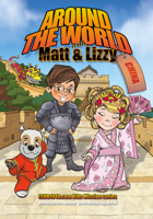 Around the World with Matt and Lizzy - China: Club1040.com Kids Mission Series 1680315641 Book Cover