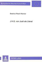 J.H.G. Von Justi ALS Literat 3631459246 Book Cover