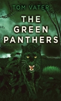 The Green Panthers 4824149991 Book Cover