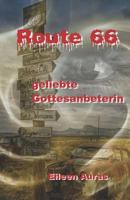 Route 66: geliebte Gottesanbeterin 172921049X Book Cover