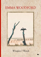 Wingless I Watch 1916830196 Book Cover