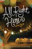 All Right Here 1414388144 Book Cover