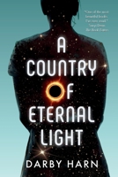 A Country Of Eternal Light 1737009706 Book Cover