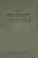 Lehrbuch Der Lokalanasthesie Fur Studierende Und Arzte 3642985645 Book Cover