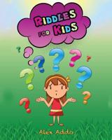 Best Riddles and Puzzles for Kids: Short Brain Teasers, Riddle Books Free, Word Search, Riddles, Riddles and Puzzles 1539138690 Book Cover