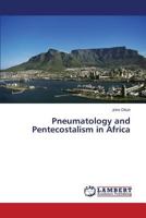 Pneumatology and Pentecostalism in Africa 3659818925 Book Cover