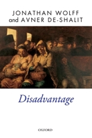 Disadvantage (Oxford Political Theory) 0199655588 Book Cover