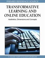 Transformative Learning and Online Education: Aesthetics, Dimensions and Concepts 1615209859 Book Cover