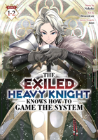 The Exiled Heavy Knight Knows How to Game the System (Omnibus) Vol. 1-2 B0FPL2NLHN Book Cover