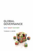 Global Governance: Why? What? Whither? 0745660460 Book Cover