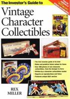 Investor's Guide to Vintage Character Collectibles 0873416090 Book Cover