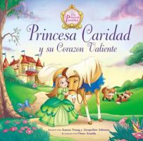 Princess Charity's Courageous Heart 0829765654 Book Cover