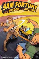 Sam Fortune and the Wisdom of the Ancients 1721089373 Book Cover