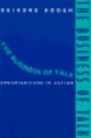 The Business of Talk: Organizations in Action 074561356X Book Cover
