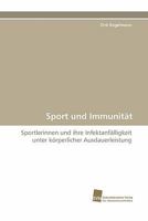 Sport und Immunität: Sportlerinnen und ihre Infektanfälligkeit unter körperlicher Ausdauerleistung 3838125371 Book Cover
