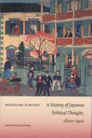 A History of Japanese Political Thought, 1600-1901 4924971324 Book Cover