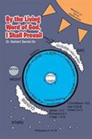 By the Living Word of God, I Shall Prevail 1644580403 Book Cover