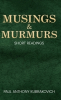 MUSINGS & MURMURS: SHORT READINGS 1069355003 Book Cover