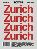 Zurich: Lost in City Guide 3946647049 Book Cover