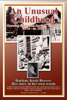 An Unusual Childhood: Growing Up Around Jardine, Montana - 1916 - CA 1930 1562359053 Book Cover