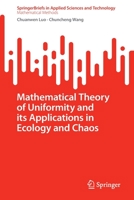 Mathematical Theory of Uniformity and its Applications in Ecology and Chaos 9811955115 Book Cover