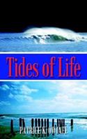 Tides of Life 1410766950 Book Cover