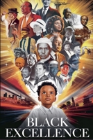Black Excellence (African American & Black History) B0F1BRYSYS Book Cover