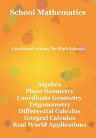 School Mathematics: Combined Volume for High Schools 1546910646 Book Cover