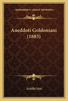 Aneddoti Goldoniani (1883) 1160300275 Book Cover