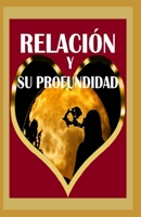 RELACIÓN Y SU PROFUNDIDAD B096TTSDLD Book Cover