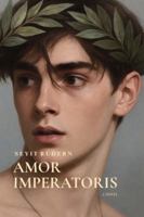 Amor Imperatoris: A Novel of Hadrian and Antinous B0G4HLMRFL Book Cover