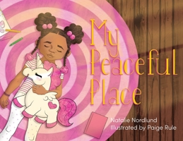 My Peaceful Place 1645382869 Book Cover