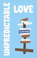 Unpredictable Love B0DM1YQWG6 Book Cover