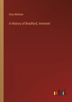 A History of Bradford, Vermont 3385231132 Book Cover