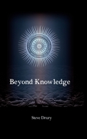 Beyond Knowledge 1326544861 Book Cover