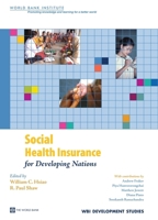 Social Health Insurance for Developing Nations (Wbi Development Studies) (Wbi Development Studies) 0821369490 Book Cover