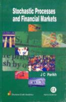 Stochastic Processes and Financial Markets 1842651587 Book Cover